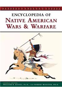 Encyclopedia of Native American Wars and Warfare