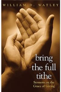 Bring the Full Tithe
