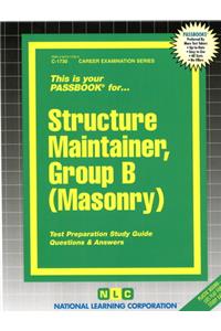 Structure Maintainer, Group B (Masonry)