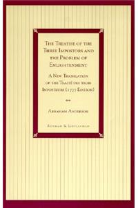 Treatise of the Three Impostors and the Problem of Enlightenment