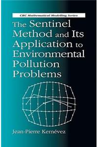 Sentinel Method and Its Application to Environmental Pollution Problems