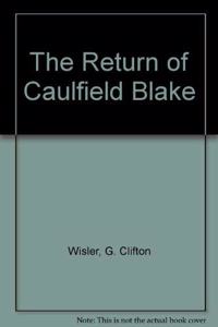 Return of Caulfield Blake