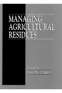 Managing Agricultural Residues