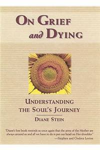 On Grief and Dying