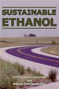 Sustainable Ethanol