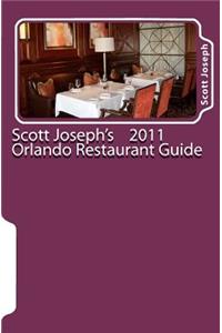 Scott Joseph's 2011 Orlando Restaurant Guide