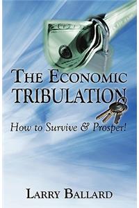 Economic Tribulation