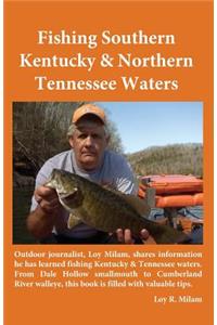 Fishing Southern Kentucky & Northern Tennessee Waters