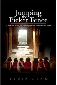 Jumping the Picket Fence