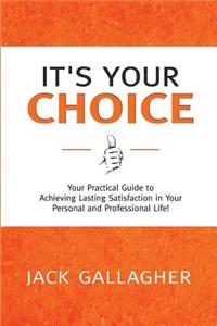 It's Your Choice