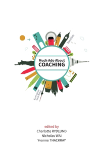 Much Ado About Coaching