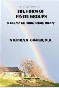 Form of Finite Groups
