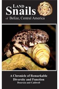 Land Snails of Belize, Central America