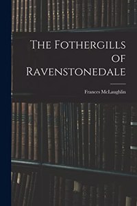 The Fothergills of Ravenstonedale