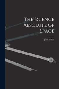 Science Absolute of Space