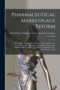 Pharmaceutical Marketplace Reform