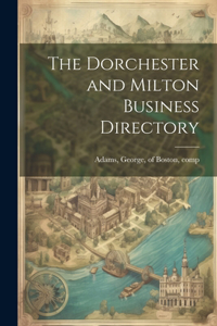 Dorchester and Milton Business Directory