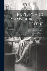 Plays and Poems of Robert Greene