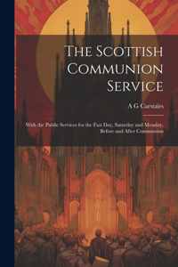 Scottish Communion Service