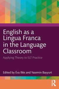 English as a Lingua Franca in the Language Classroom