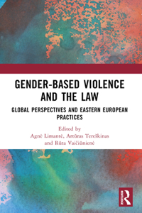 Gender-Based Violence and the Law