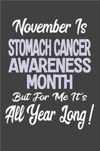 November Is Stomach Cancer Awareness Month But For Me It's All Year Long