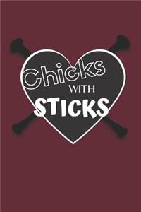 Chicks With Sticks