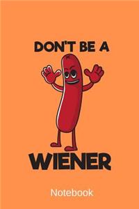 Notebook - Don't be a Wiener