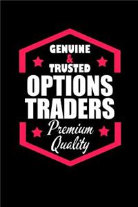 Genuine & Trusted Options Trader Premium Quality