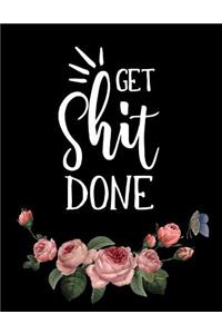Get Shit Done