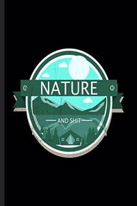 Nature and Shit