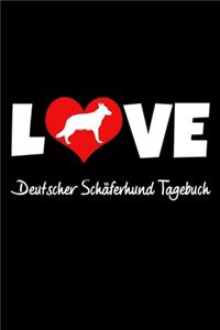 Love Deutscher Schäferhund Tagebuch