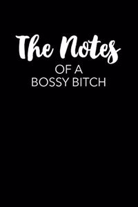 The Notes Of A Bossy Bitch