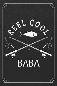 Reel Cool Baba: Fishing Grandpa Dad Log Fisherman Logbook Journal Notebook