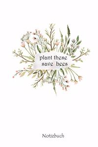 Plant These Save Bees