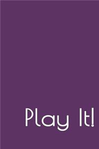 Play It!