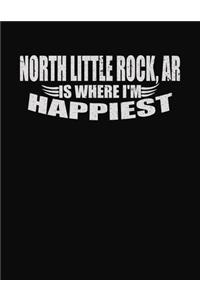 North Little Rock, AR Is Where I'm Happiest