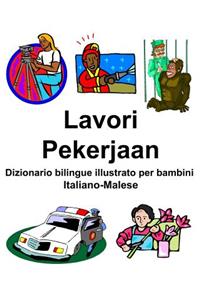 Italiano-Malese Lavori/Pekerjaan Dizionario bilingue illustrato per bambini