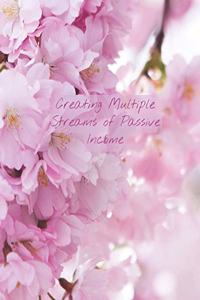 Creating Multiple Streams of Passive Income