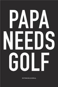 Papa Needs Golf