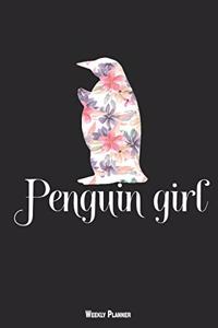 Penguin Girl Weekly Planner: A 6 Month - 180 Daily - 26 Week Journal Planner Calendar Schedule Organizer Appointment Notebook, Monthly Planner, to Do, Grocery Shopping List ... 