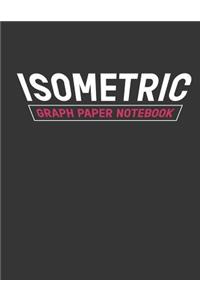 Isometric Graph Paper Notebook