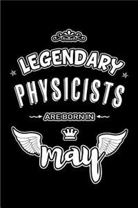 Legendary Physicists are born in May