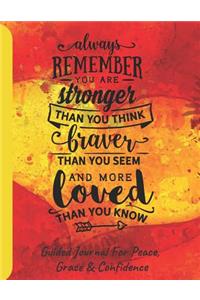 You Are Stronger Guided Journal For Peace, Grace & Confidence