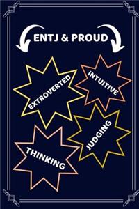 ENTJ & Proud ... Extroverted Intuitive Thinking Judging