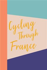 Cycling Through France