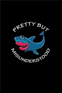 Pretty But Misunderstood