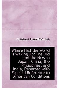 Where Half the World Is Waking Up