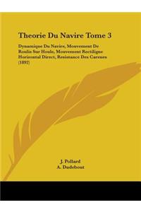 Theorie Du Navire Tome 3