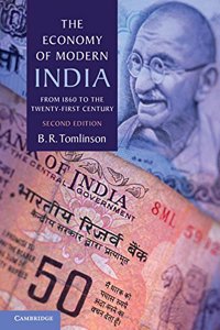 The Economy of Modern India South Asian Edition